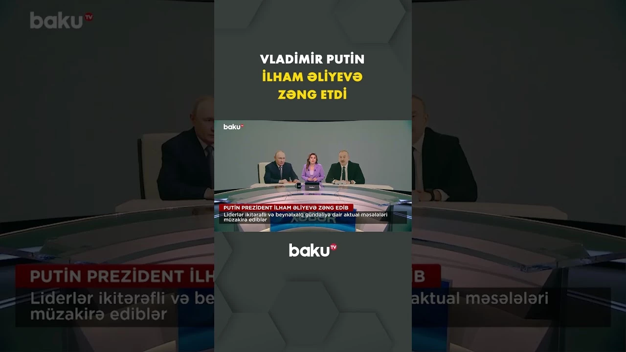 Moskvadan Bakıya vacib zəng | Azərbaycan və Rusiya liderləri nələri müzakirə etdi? - Baku TV
