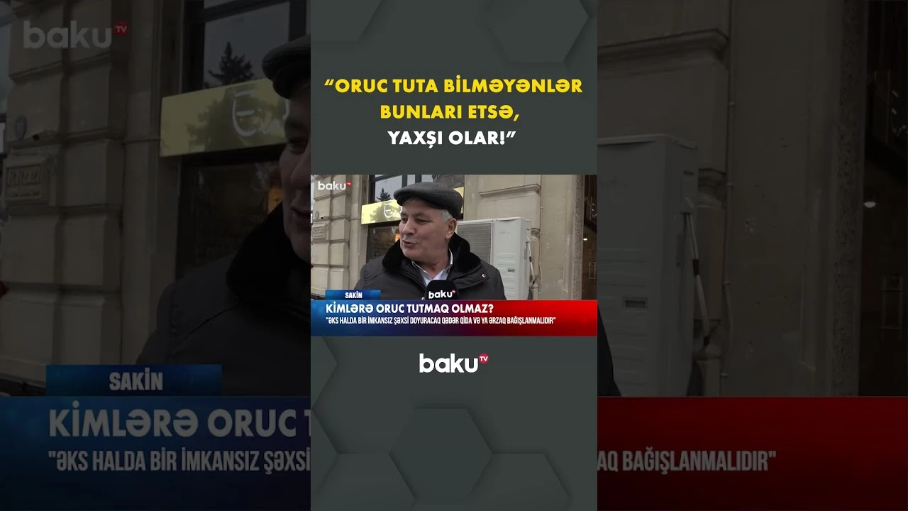 Kimlərə oruc tutmaq olmaz? - Baku TV
