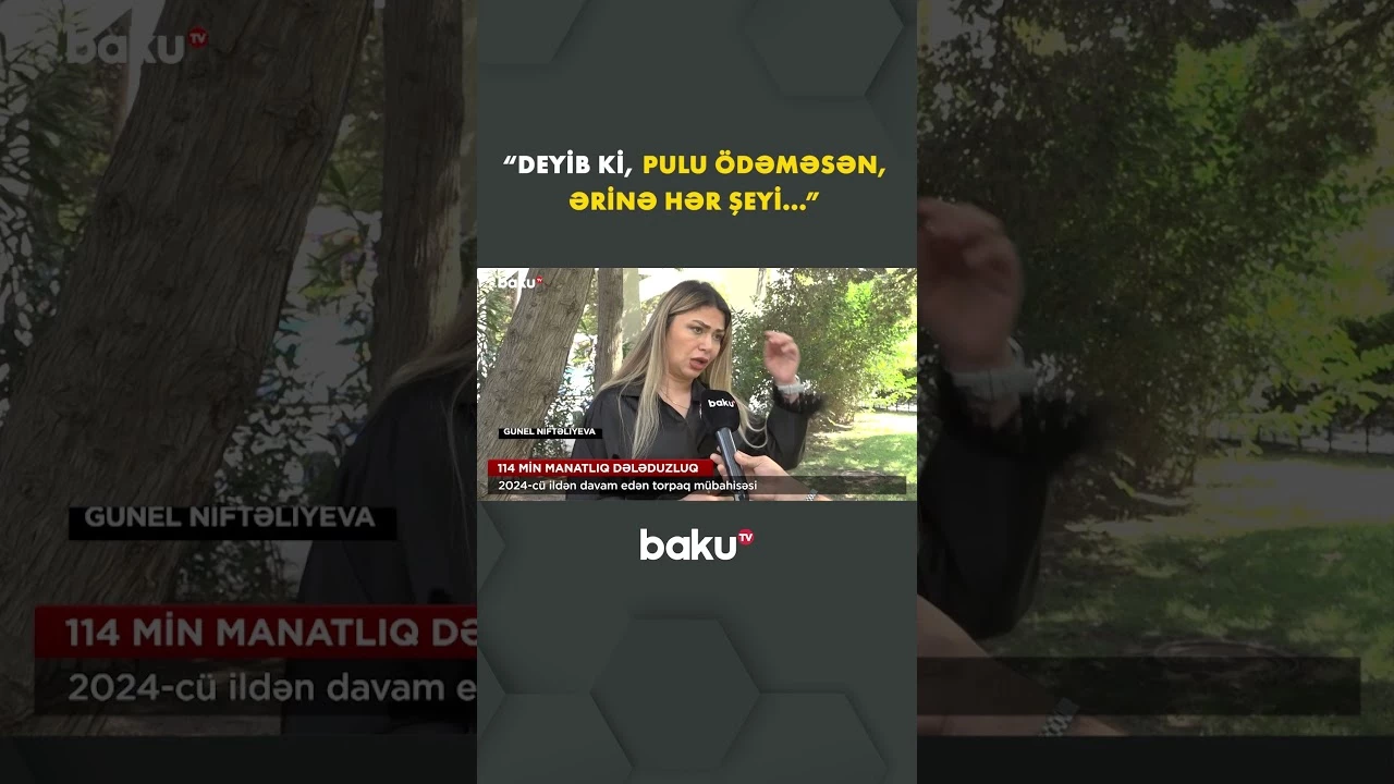 2024-cü ildən başlayan torpaq davası - Baku TV