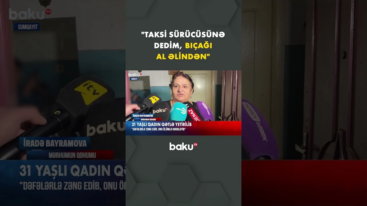 Dəhşətli qətlin təfərrüatı - Baku TV