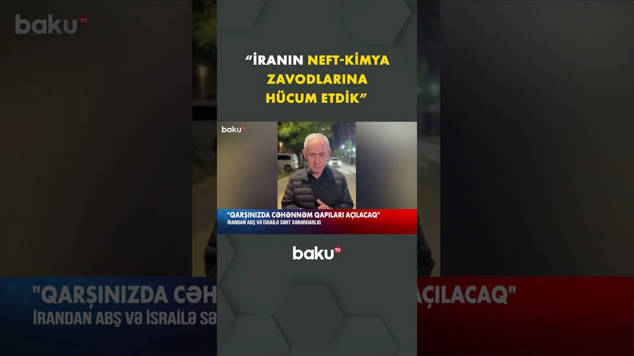 İranın hərbi-sənaye imkanlarına zərbələr endirilib | Benyamin Netanyahu - Baku TV