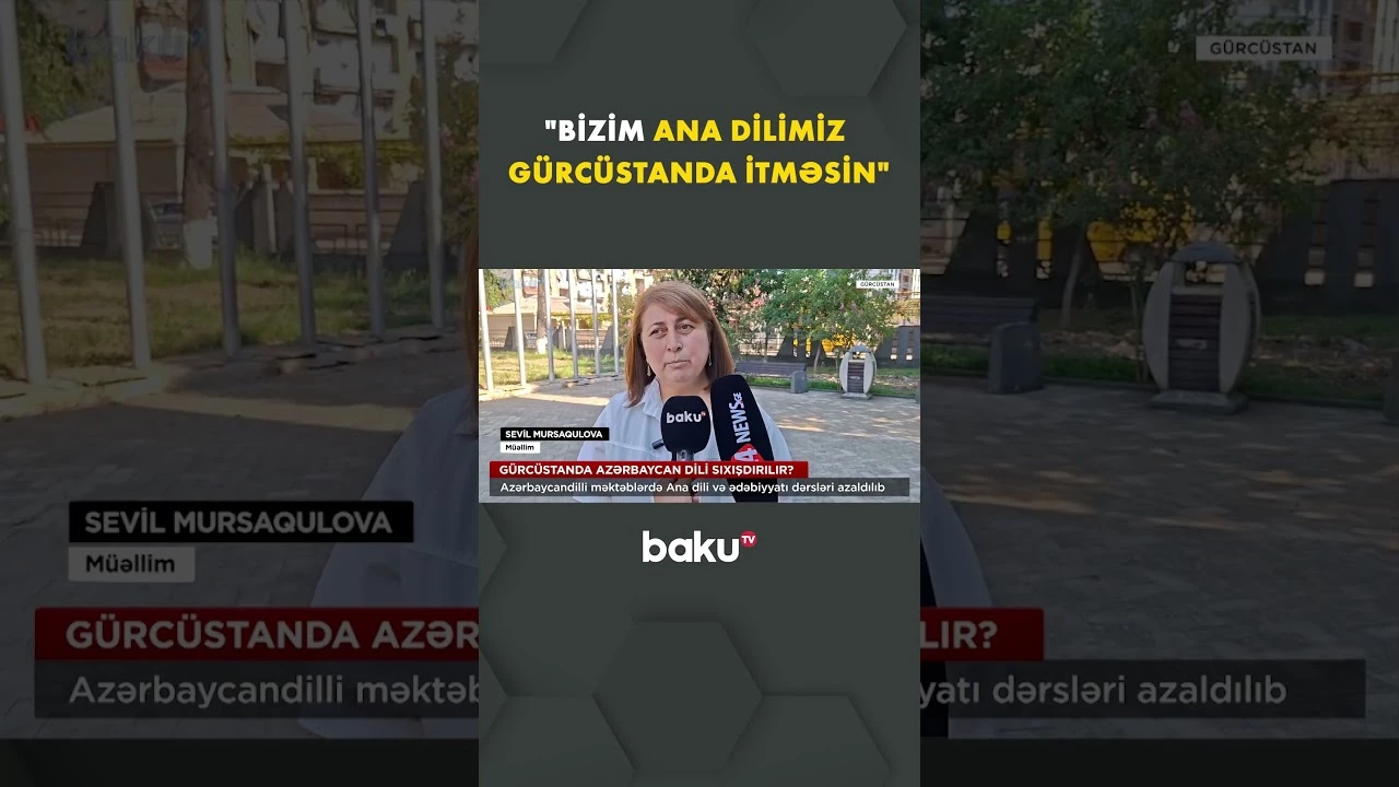 Gürcüstanda Azərbaycan dili sıxışdırılır? - Baku TV