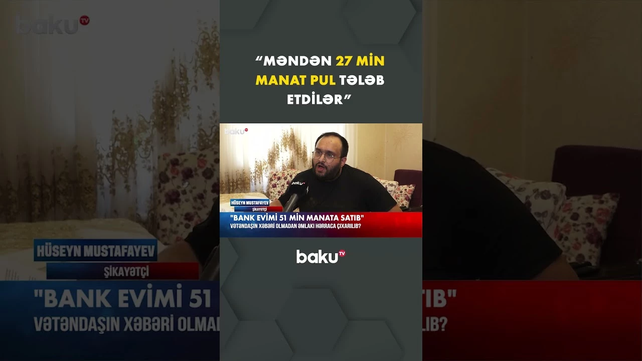 Əmlakın sahibindən xəbərsiz hərraca çıxarılması narazılıq doğurub - Baku TV
