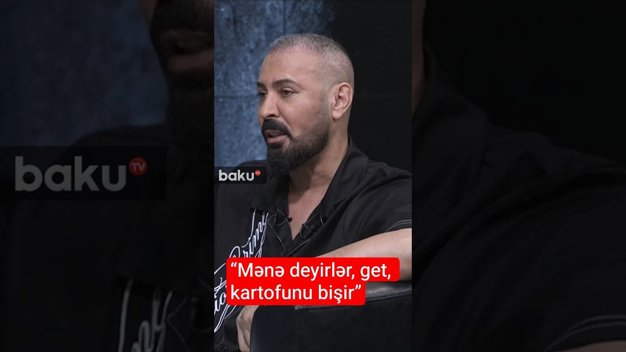 “Mənə deyirlər, get, kartofunu bişir” - Baku TV