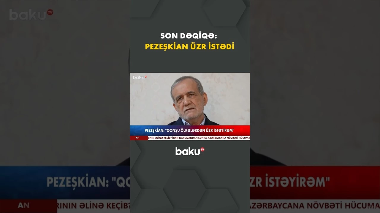 "O şərtlə daha hücum etməyəcəyik ki..." - Pezeşkian hücuma görə bu ölkələrdən üzr istədi - Baku TV