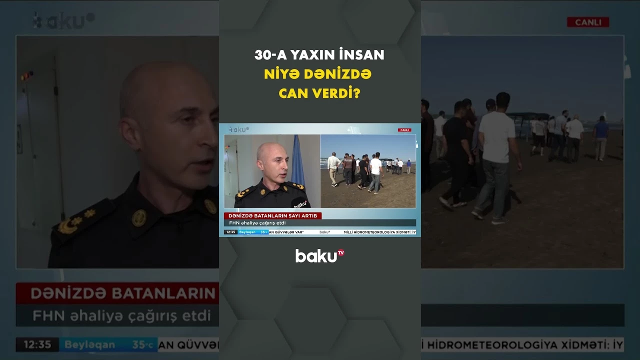 Dənizdə batanların sayı buna görə artır - Baku TV