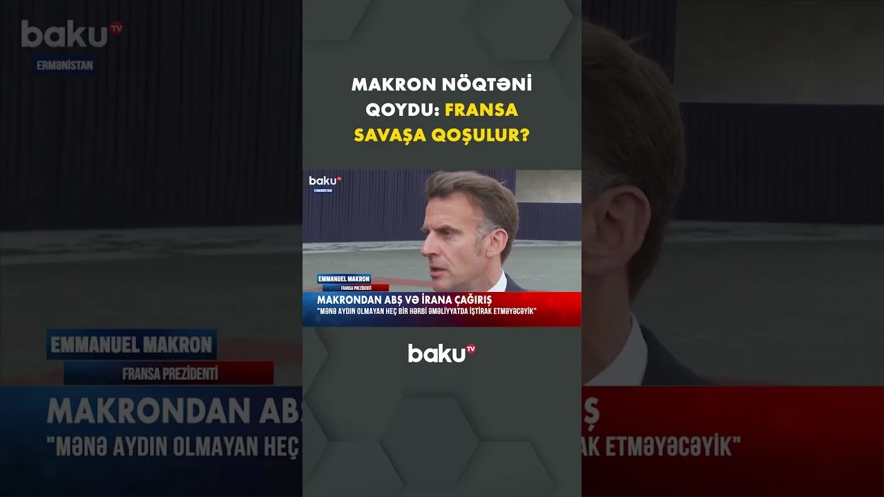 Hörmüz boğazı uğrunda şiddətli savaş başlayır? - Makrondan ABŞ və İrana təcili mesaj - Baku TV