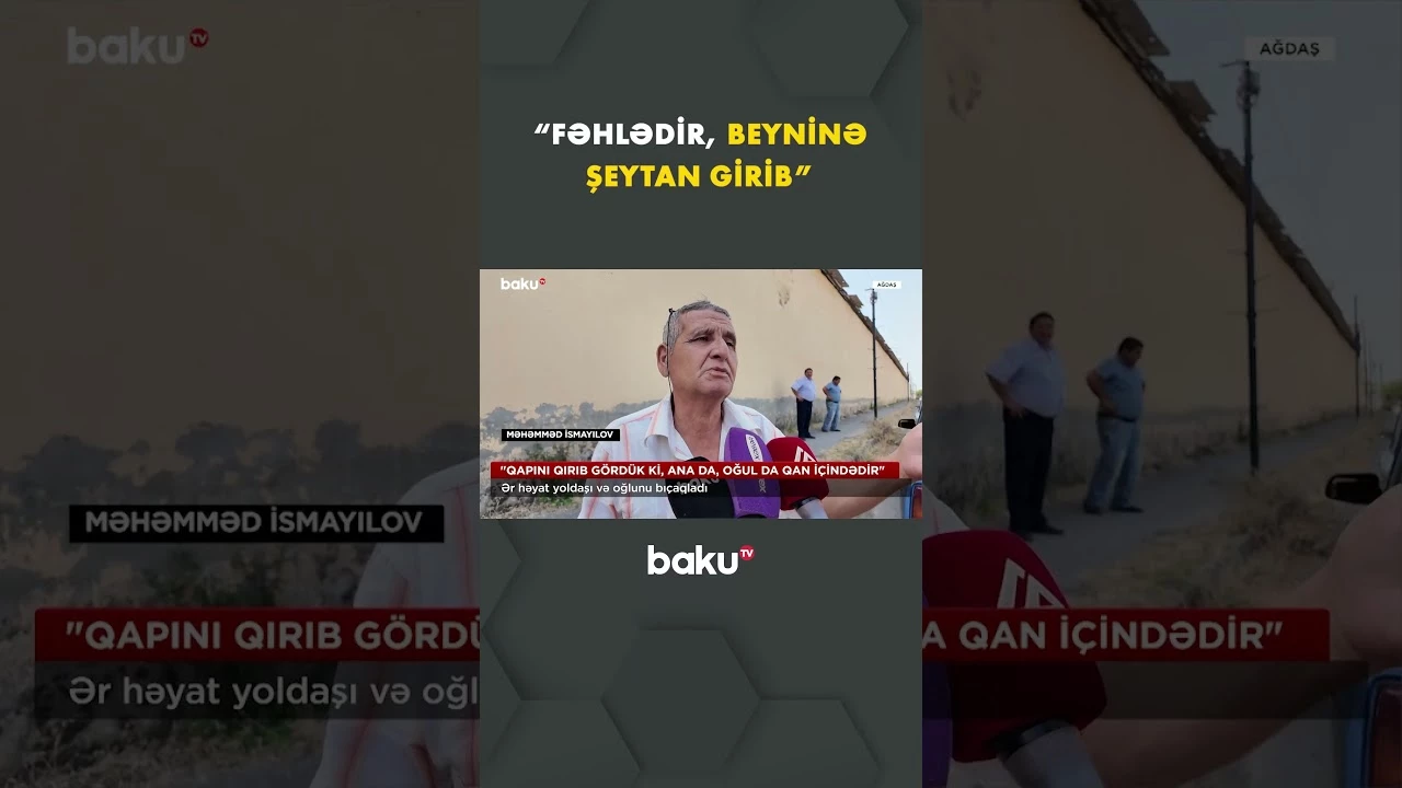 Ağdaşda ailə münaqişəsi qanlı hadisə ilə nəticələndi - Baku TV