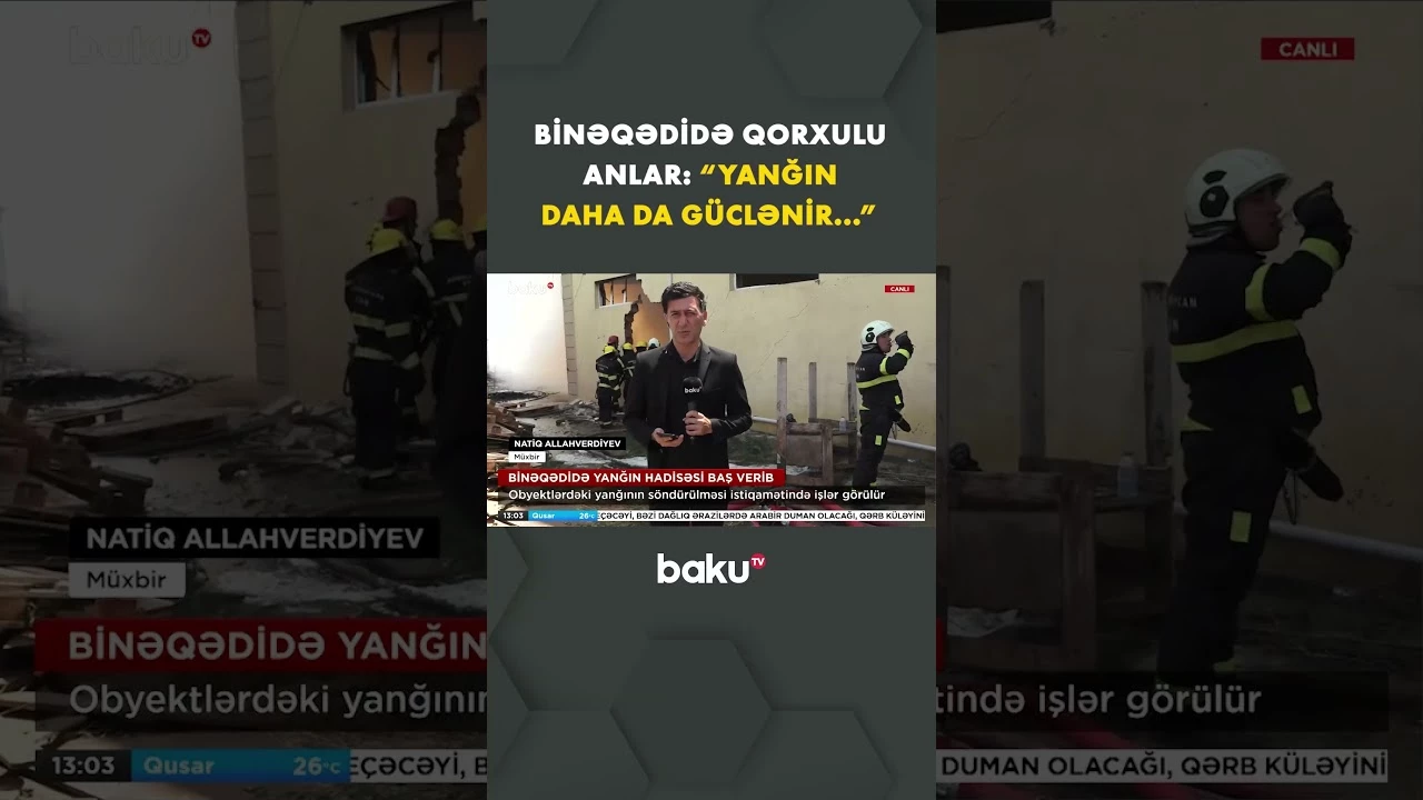 Binəqədidə güclü yanğın | Əməkdaşımız hadisə yerindən son məlumatları çatdırdı - Baku TV