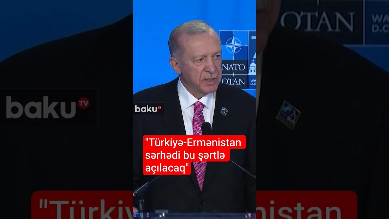 "Türkiyə-Ermənistan sərhədi bu şərtlə açılacaq" - Baku TV