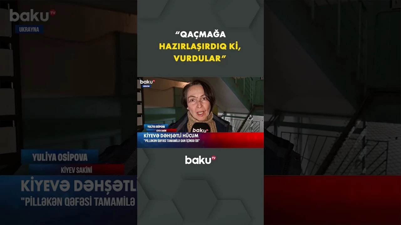 “Partlayış oldu, bəzilərinin başı, ayağı...” - Paytaxta dəhşətli zərbə | Ukrayna - Baku TV