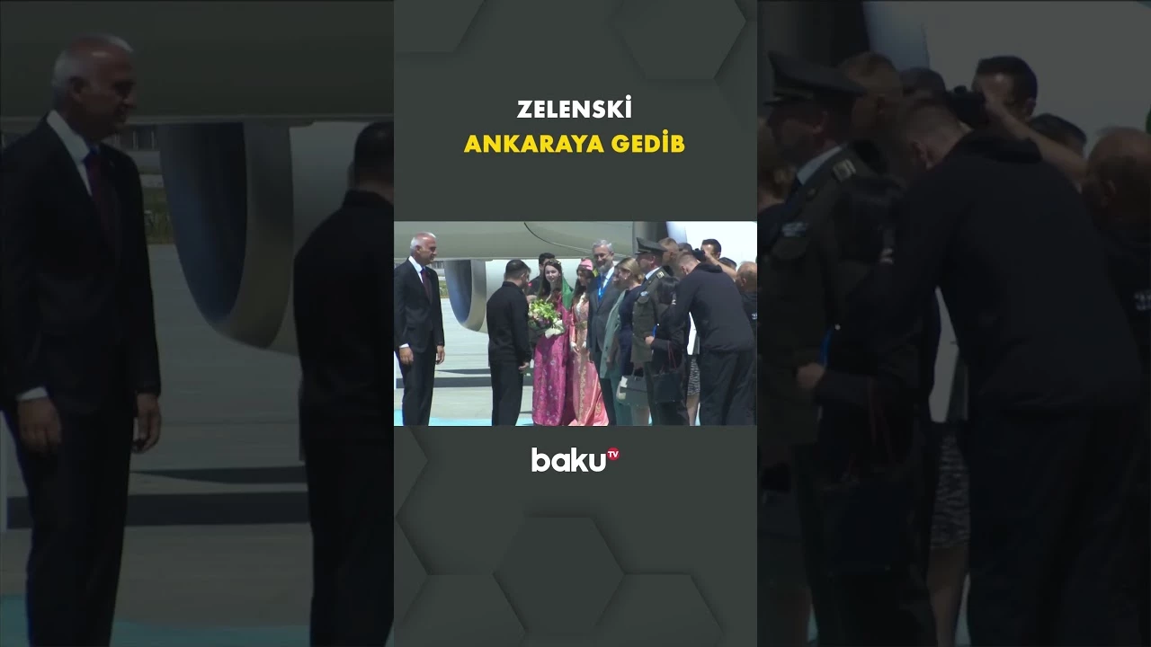 Zelenski NATO Sammiti üçün Ankaraya gəlib - Baku TV