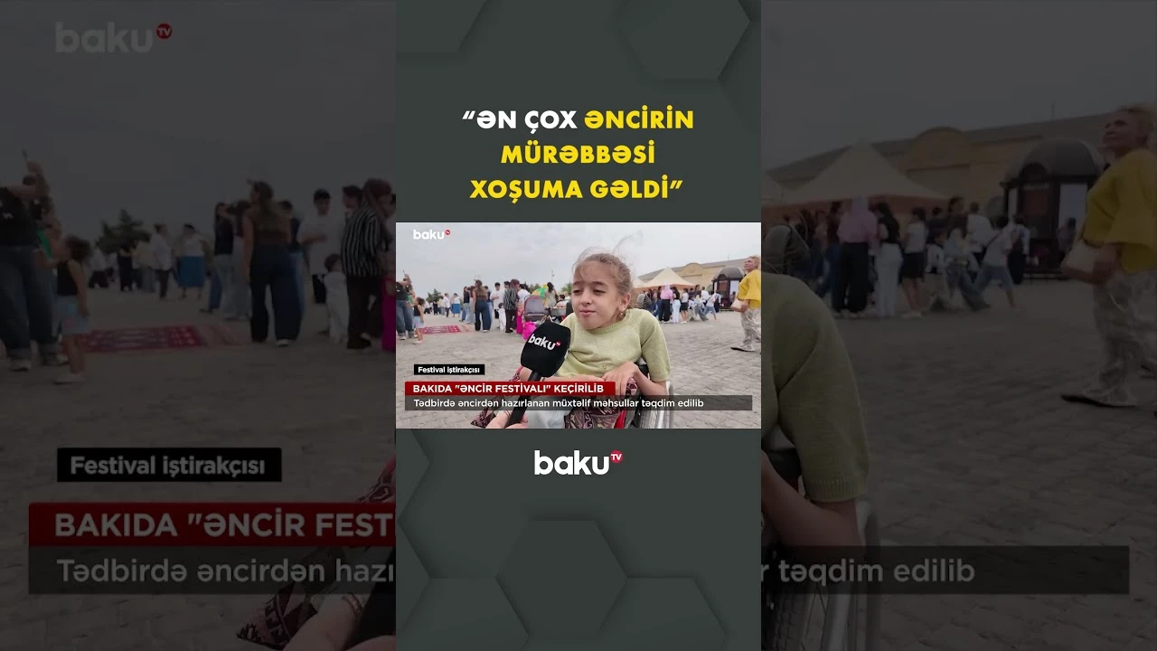 Paytaxtda keçirilən festival əncir sevənləri bir araya gətirib - Baku TV