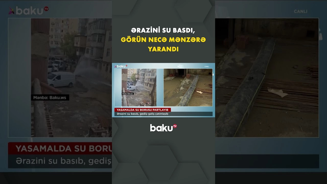 Hər yer su içində, sakinlər çətin vəziyyətdə | Yasamalda nə baş verib? - Baku TV