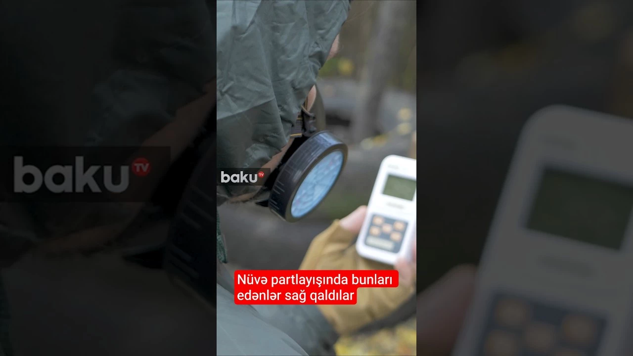 Nüvə partlayışında bunları edənlər sağ qaldılar - Baku TV