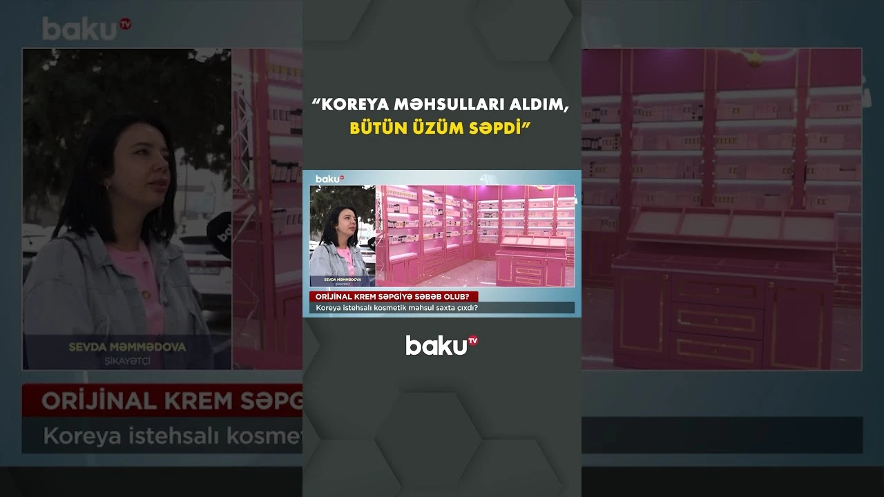 "Orginal krem" müştərinin başına bəla oldu - Baku TV