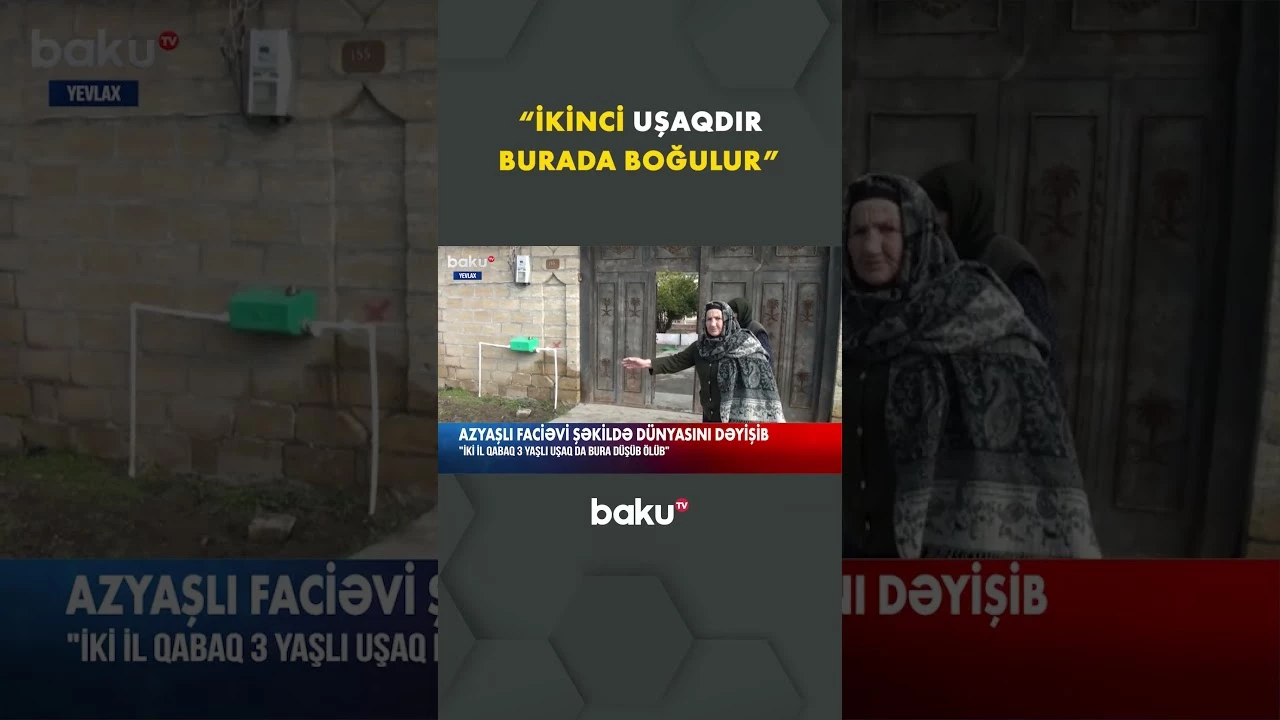 Yevlaxda dəhşətli hadisə - Baku TV