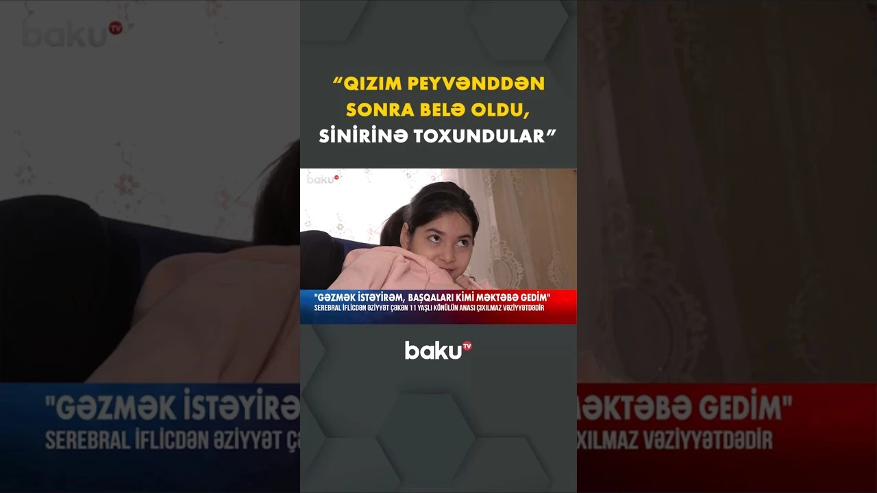 Qızı xəstə olan ana hər şeyi danışdı - Baku TV