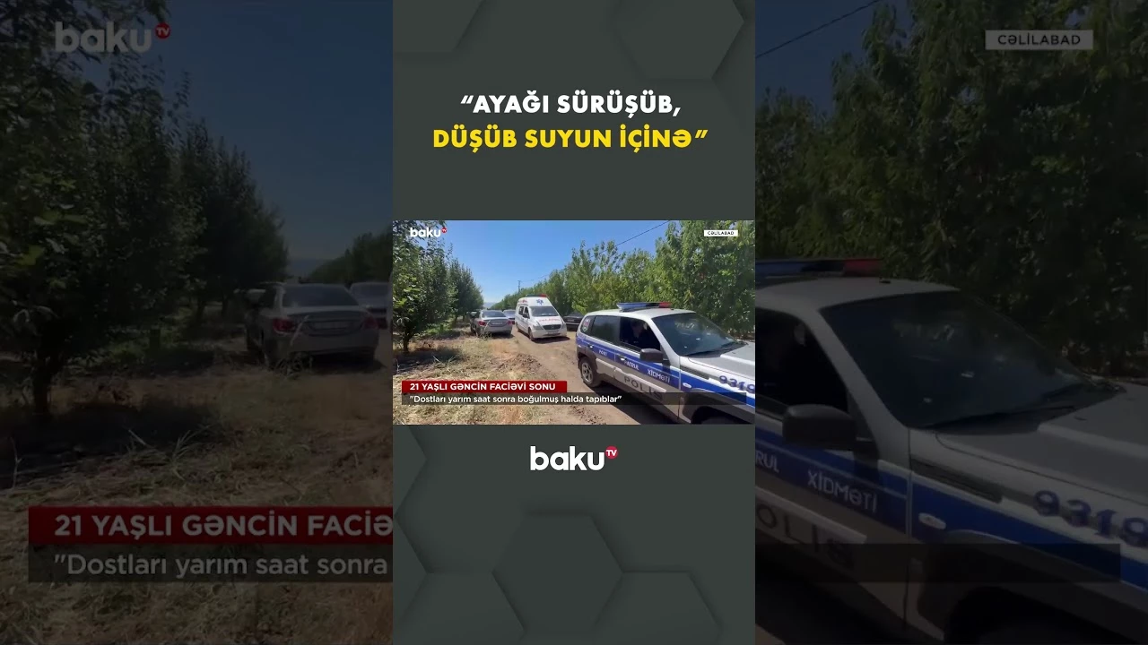 Cəlilabadda 21 yaşlı gənc suda boğularaq öldü - Baku TV