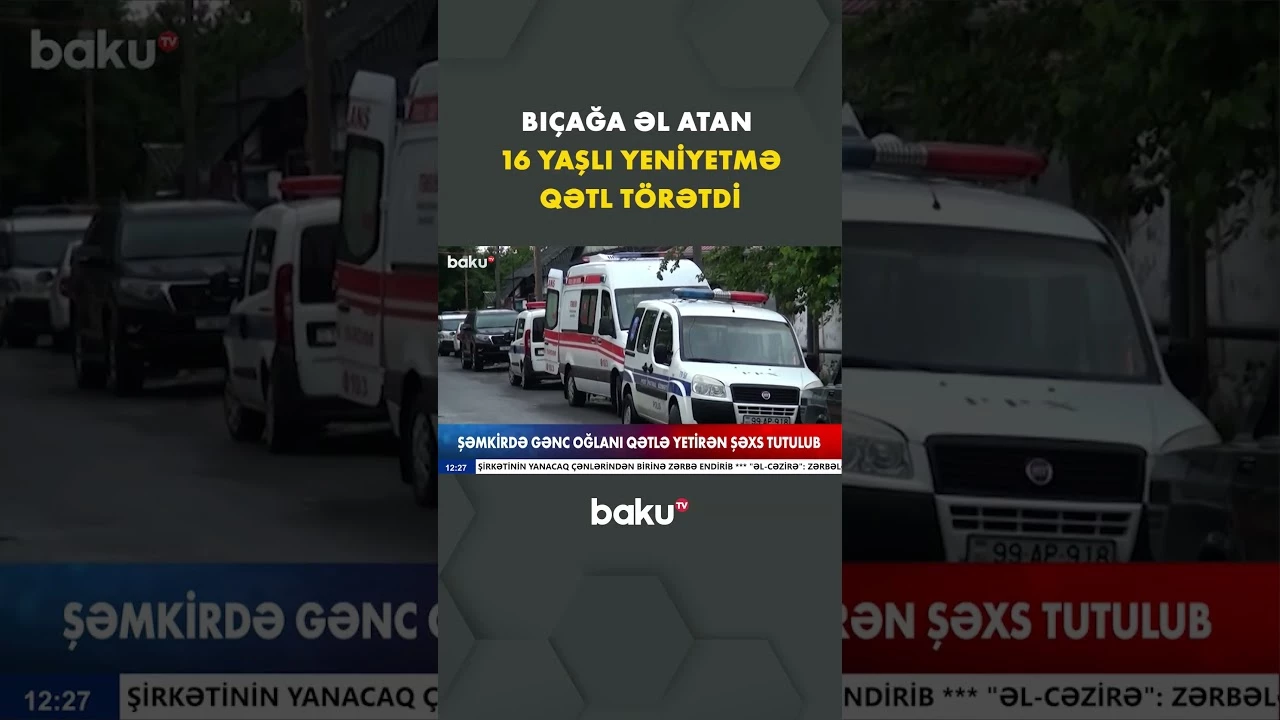 Şəmkirdə mübahisə cinayətlə yekunlaşdı | Hadisəni törədən şəxs saxlanıldı - Baku TV