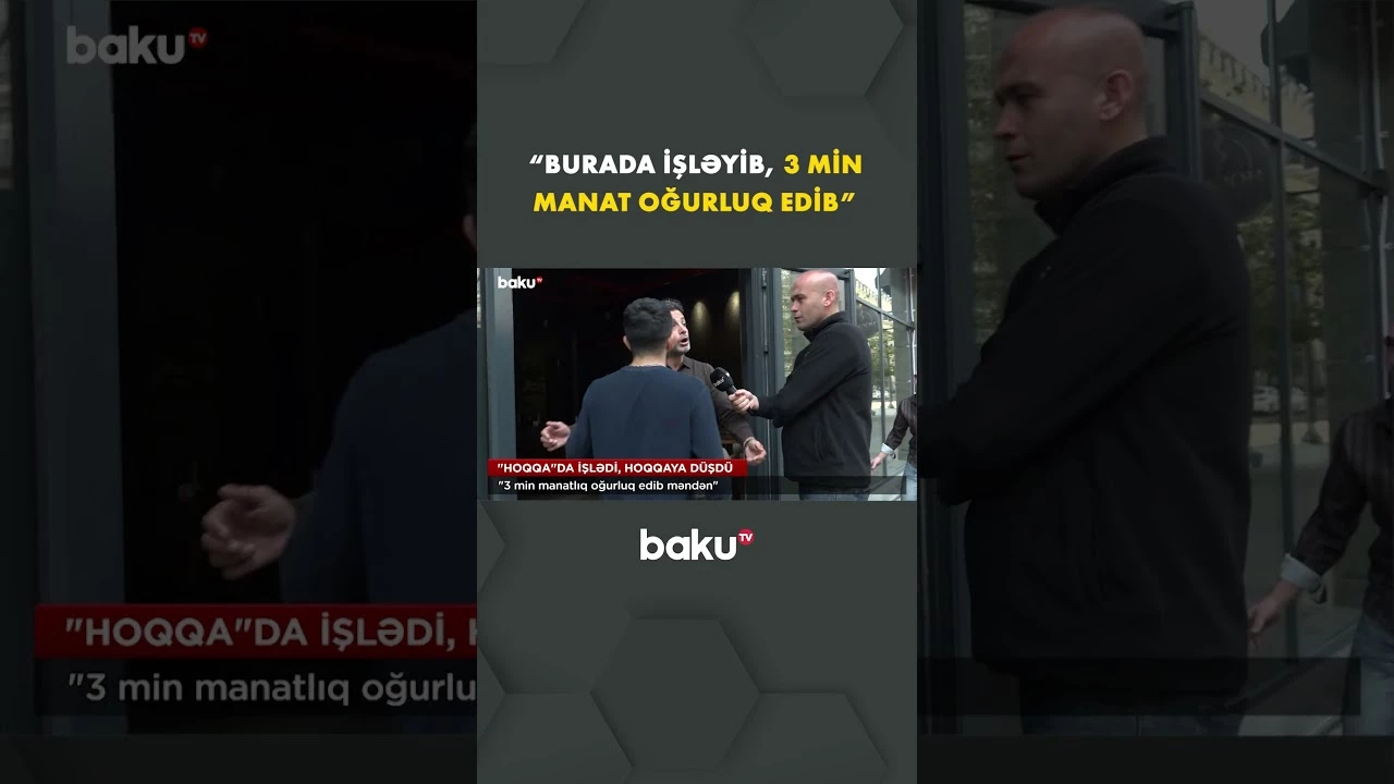 Sahibkardan işçiyə sərt iddia - Baku TV