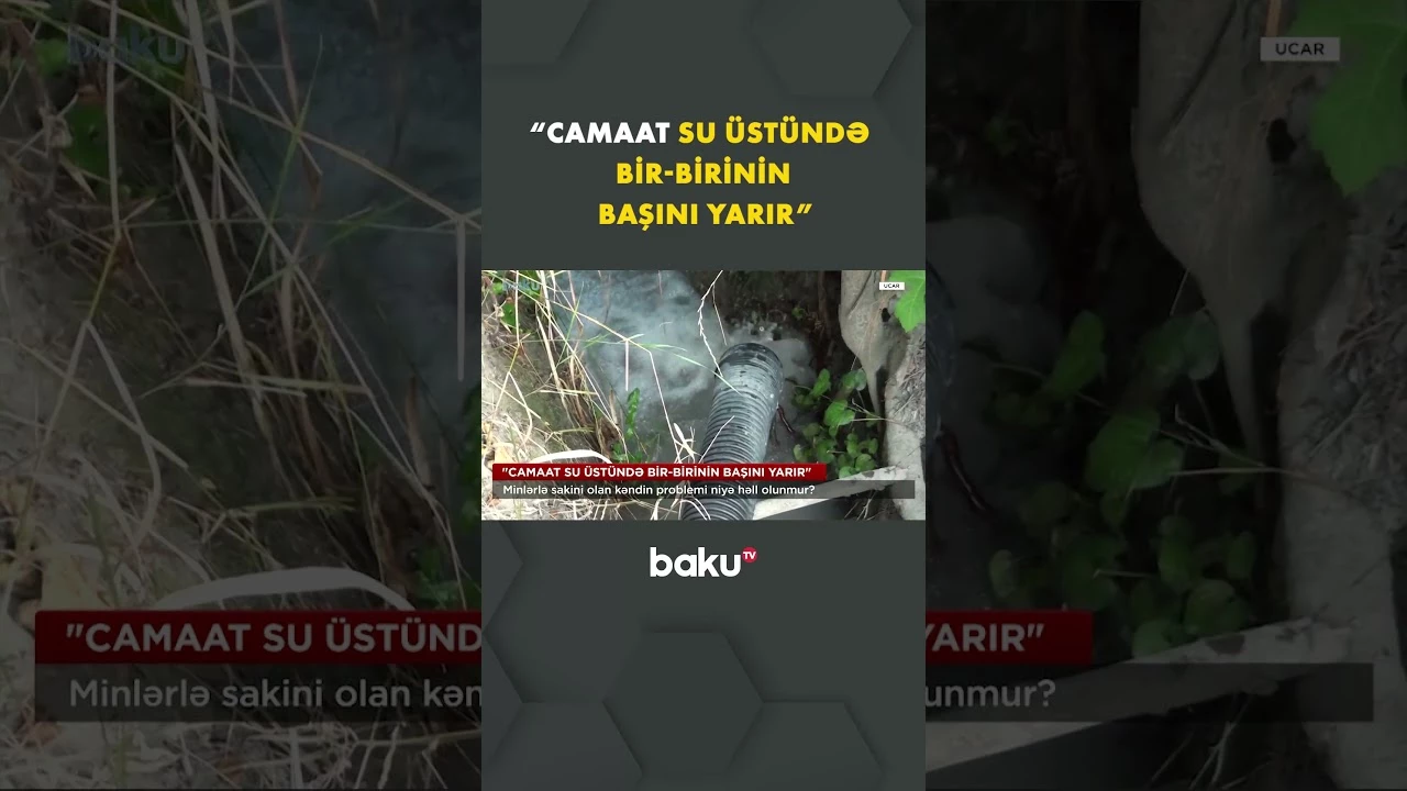 Minlərlə sakini olan kənd niyə susuz qalıb? - Baku TV