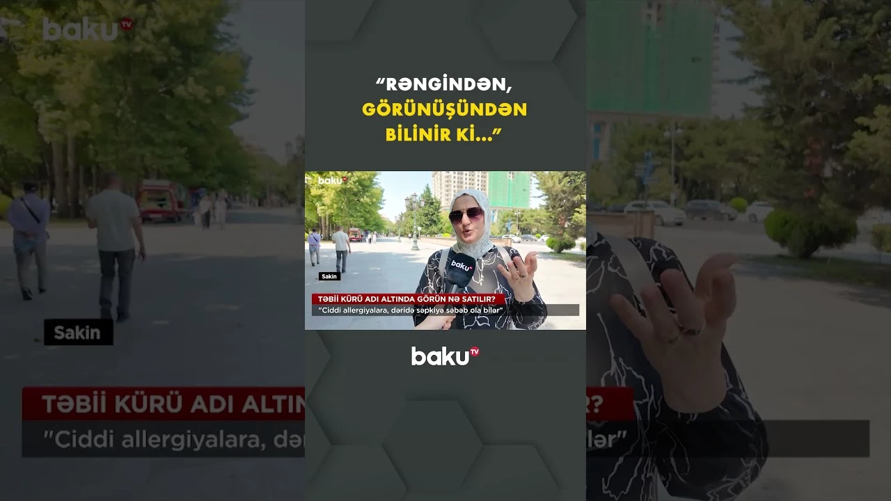 Təbii adı altında satılan kürünün tərkibində nə var? - Baku TV