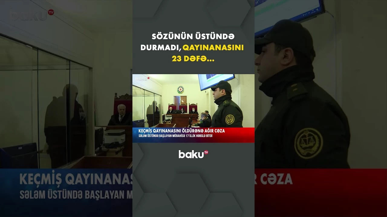 Sələm üstündə qayınanasını amansızlıqla öldürən kişiyə hökm oxundu - Baku TV