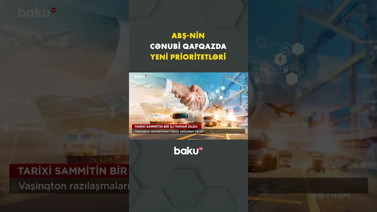 Vaşinqton sammitinin ardından ABŞ-nin bölgə ilə bağlı yeni strateji xətti - Baku TV