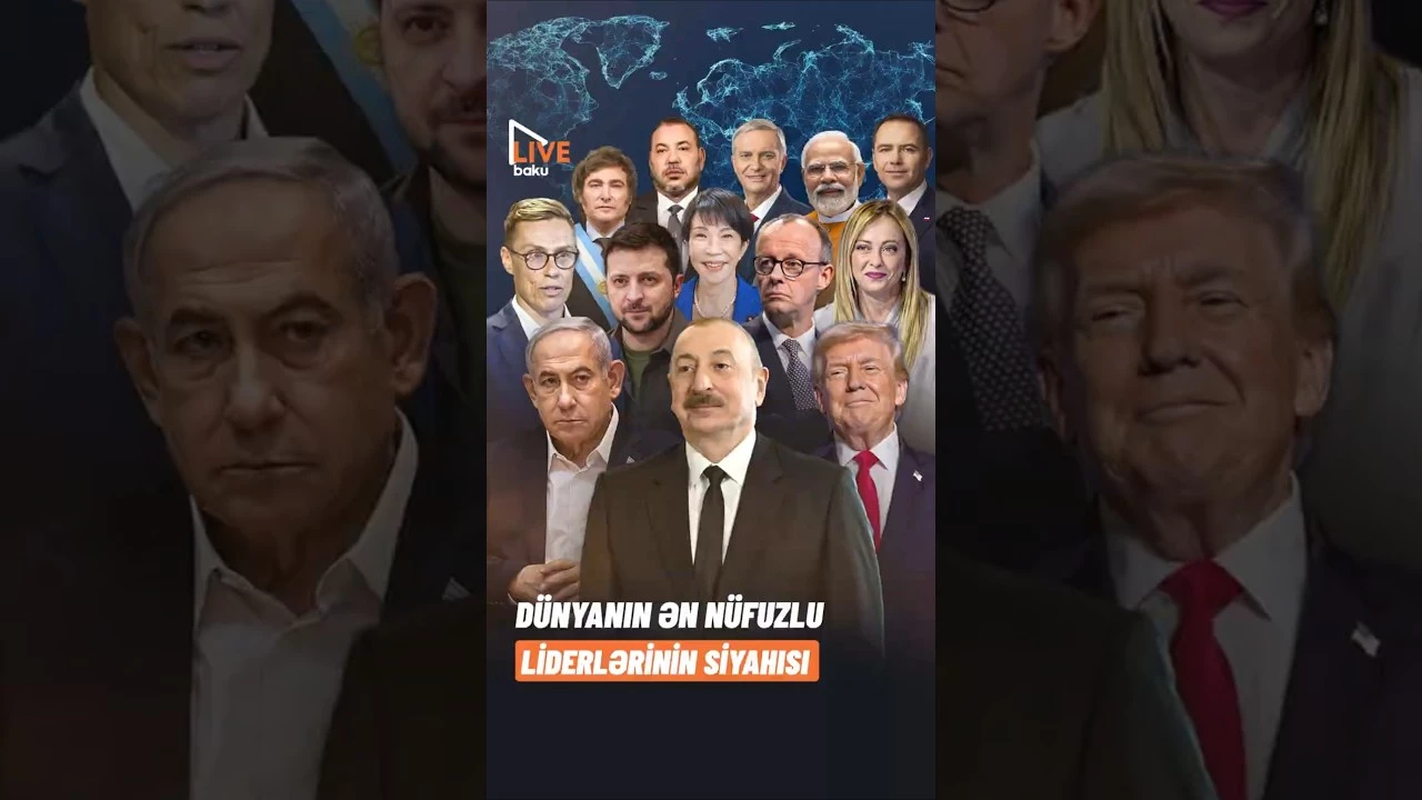 Dünyanın ən nüfuzlu liderlərinin siyahısı - Baku TV