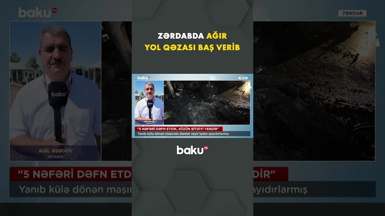 Zərdabda yol qəzası 5 nəfərin ölümü ilə nəticələndi - Baku TV