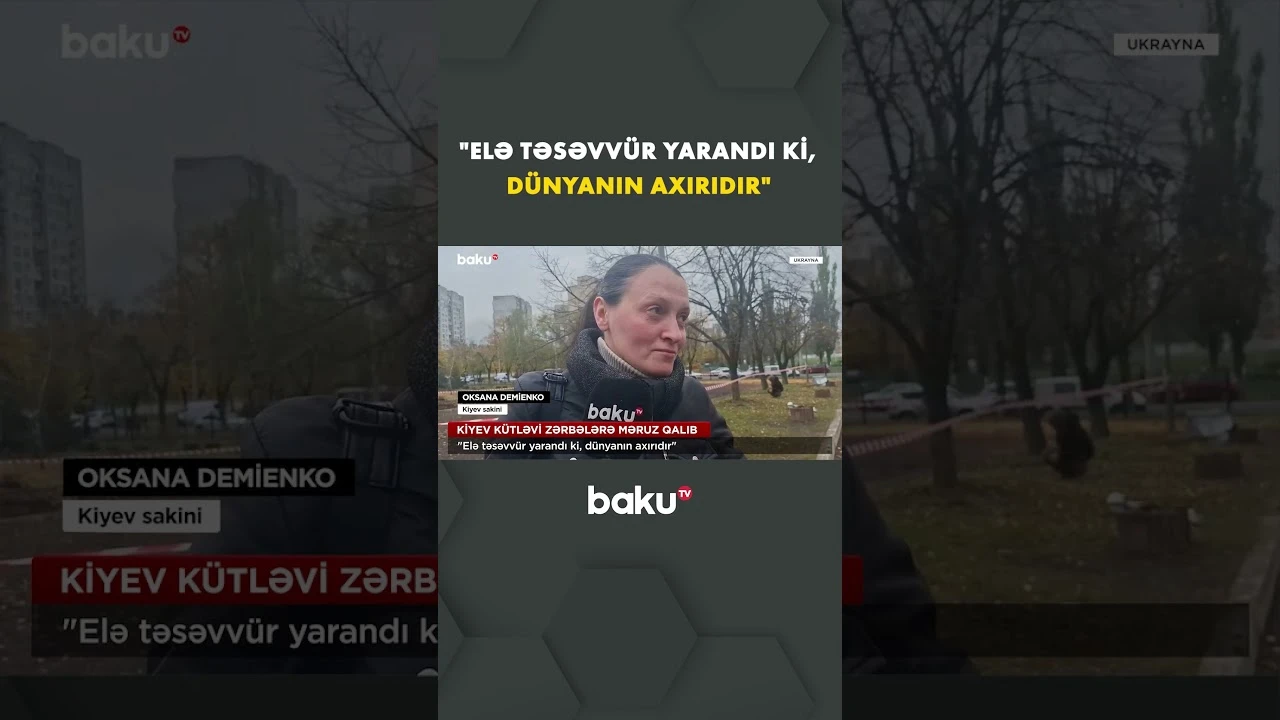 Kiyevə qarşı kütləvi hücumlar həyata keçirilib - Baku TV