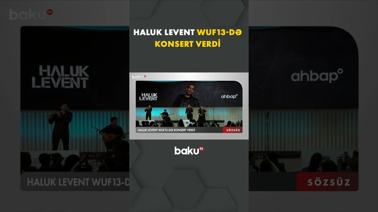 Haluk Levent WUF13 çərçivəsində konsert proqramı ilə çıxış etdi - Baku TV