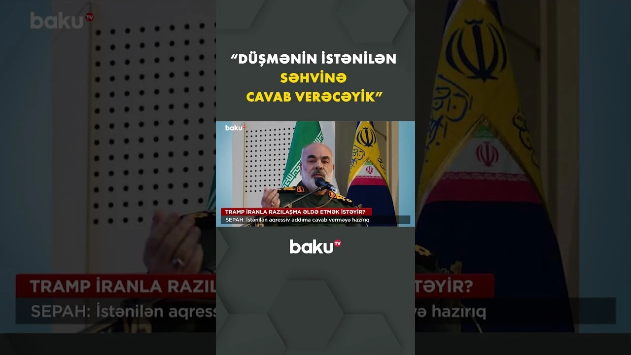 SEPAH təzyiqlərə qarşı hazırlıq vəziyyətində olduğunu açıqlayıb - Baku TV