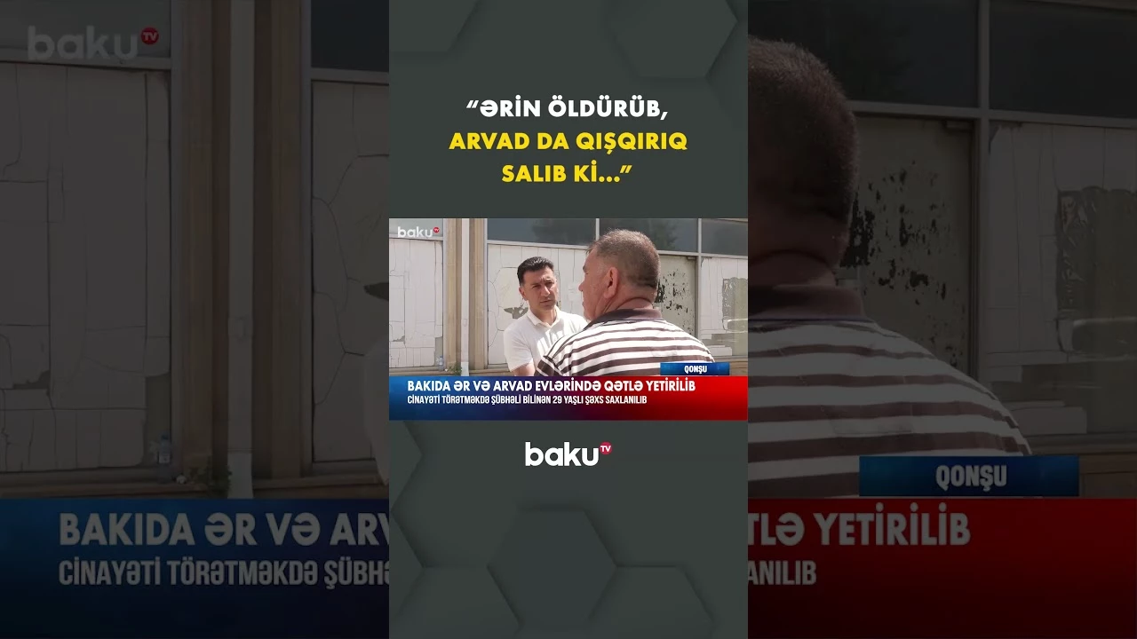 Bakıda ər və arvad amansızlıqla öldürüldü - Baku TV