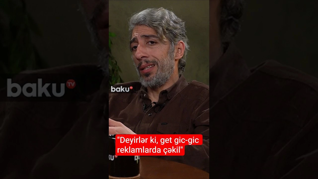 "Deyirlər ki, get gic-gic reklamlarda çəkil" - Baku TV