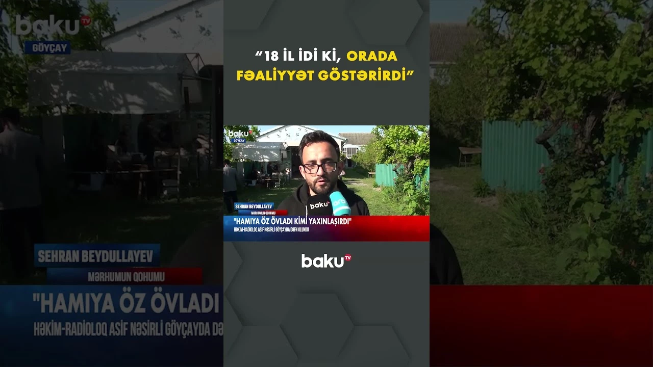 Onkologiya Mərkəzindəki hadisədə ölən Asif Nəsirli dəfn olundu - Baku TV