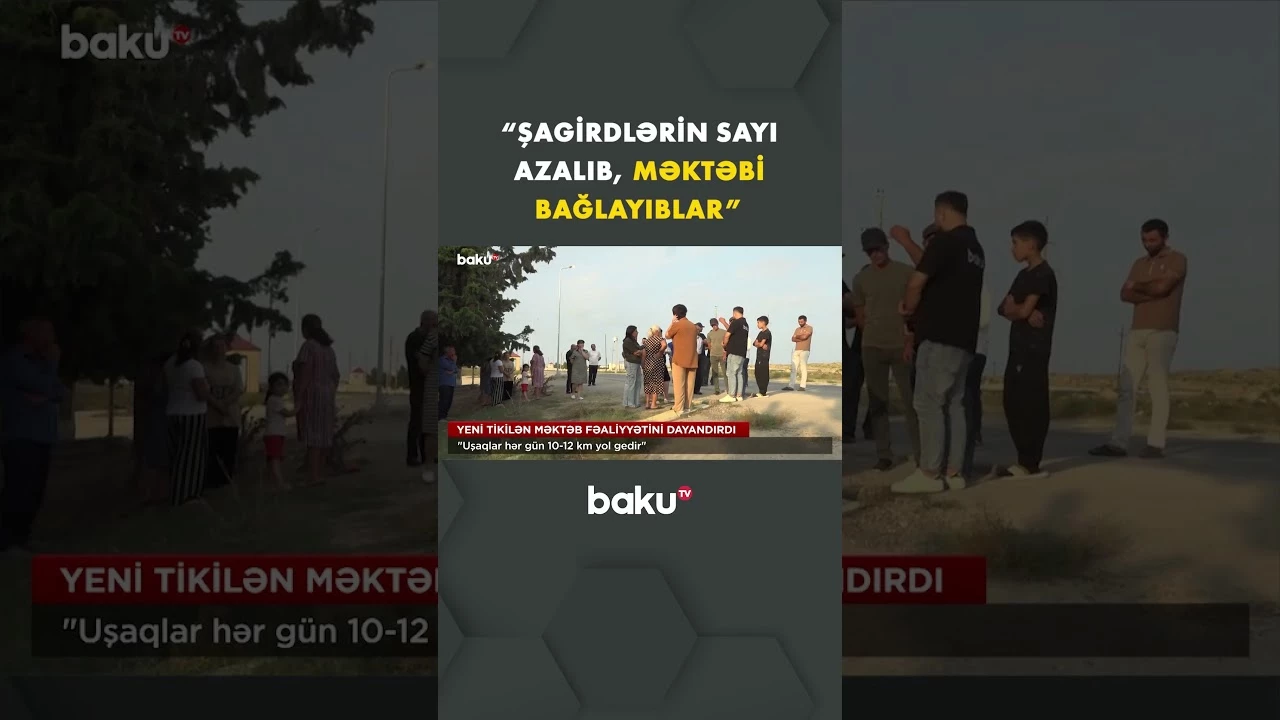 Yeni tikilən məktəb bağlandı - Baku TV