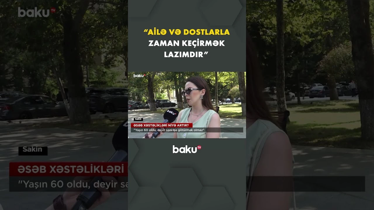 Əsəb xəstəliklərinin çoxalmasının arxasında hansı səbəblər dayanır? - Baku TV