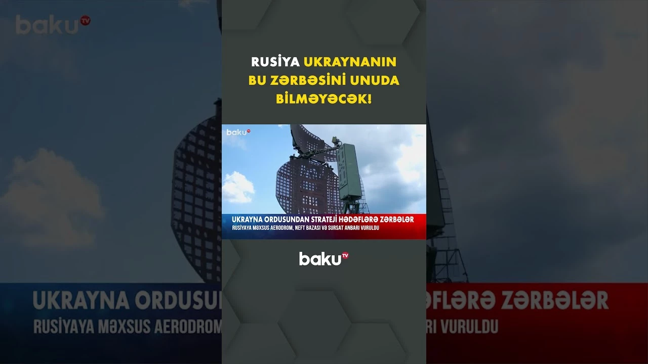 Ukrayna Rusiyanın strateji nöqtələrinə zərbələr endirdi | Gərginlik davam edir - Baku TV