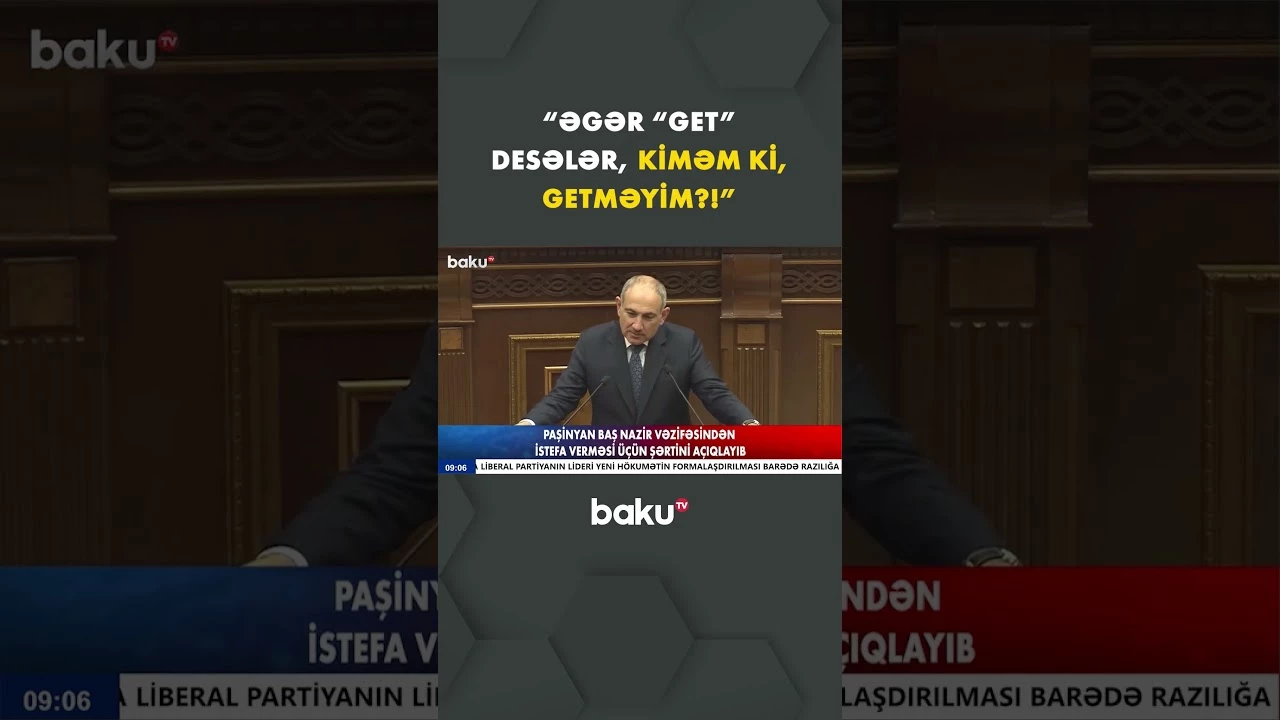Paşinyan Baş nazir vəzifəsindən istefa verməsi üçün şərtini açıqlayıb - Baku TV