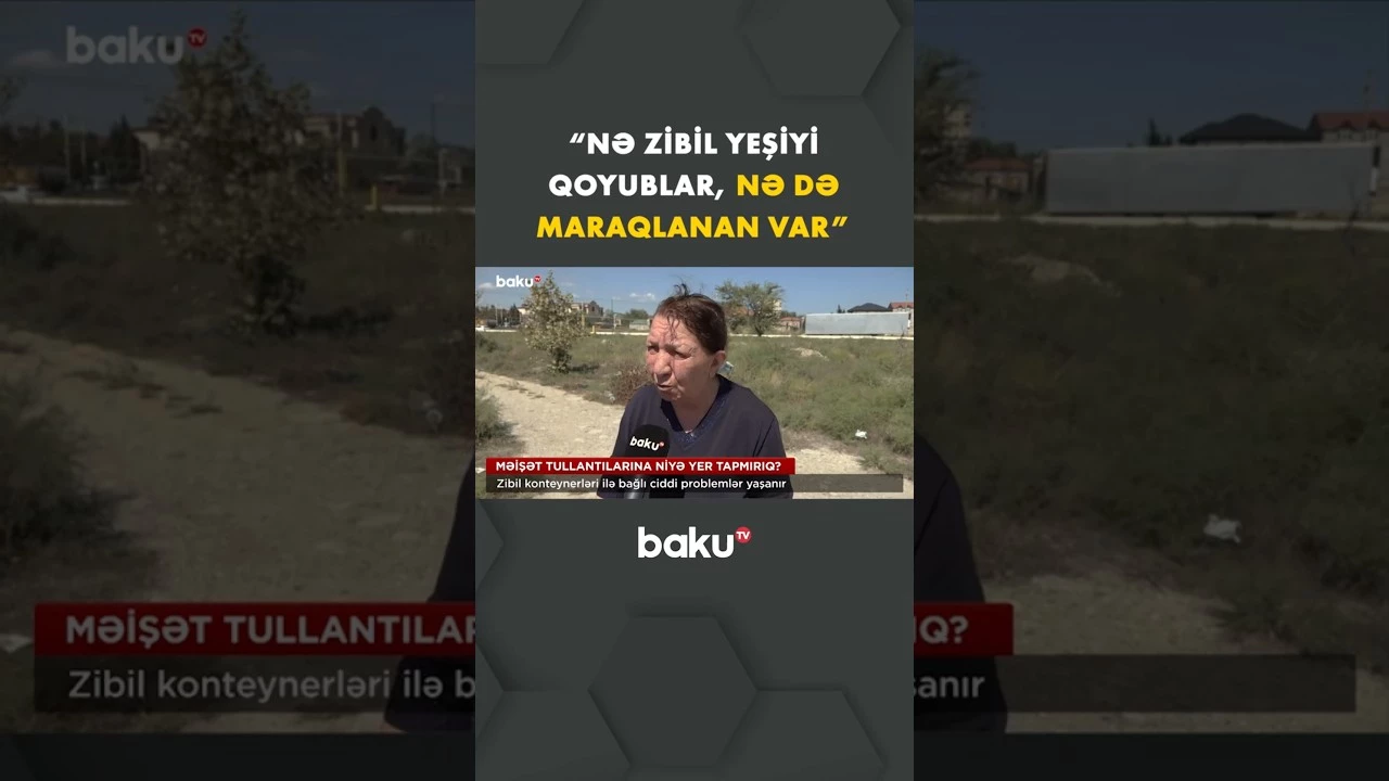 Zibil konteynerləri ilə bağlı niyə ciddi problemlər var - Baku TV