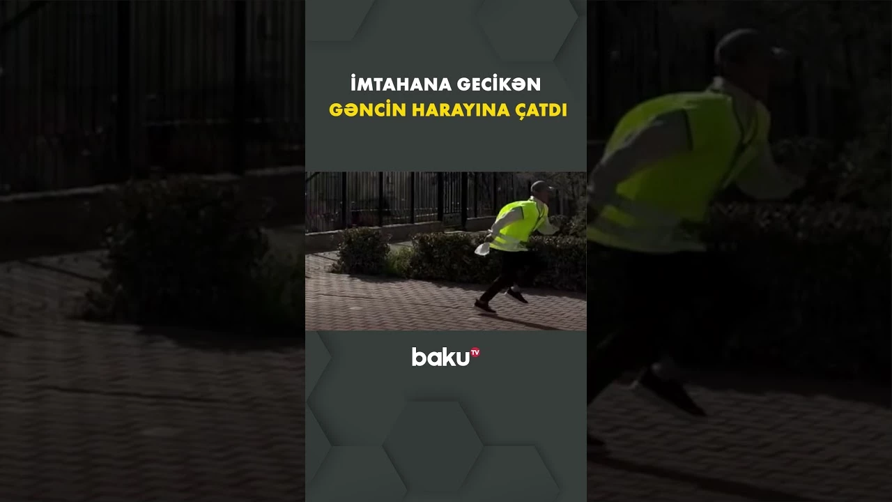 İmtahana gecikən gəncin son anda bəxti gətirdi - Baku TV