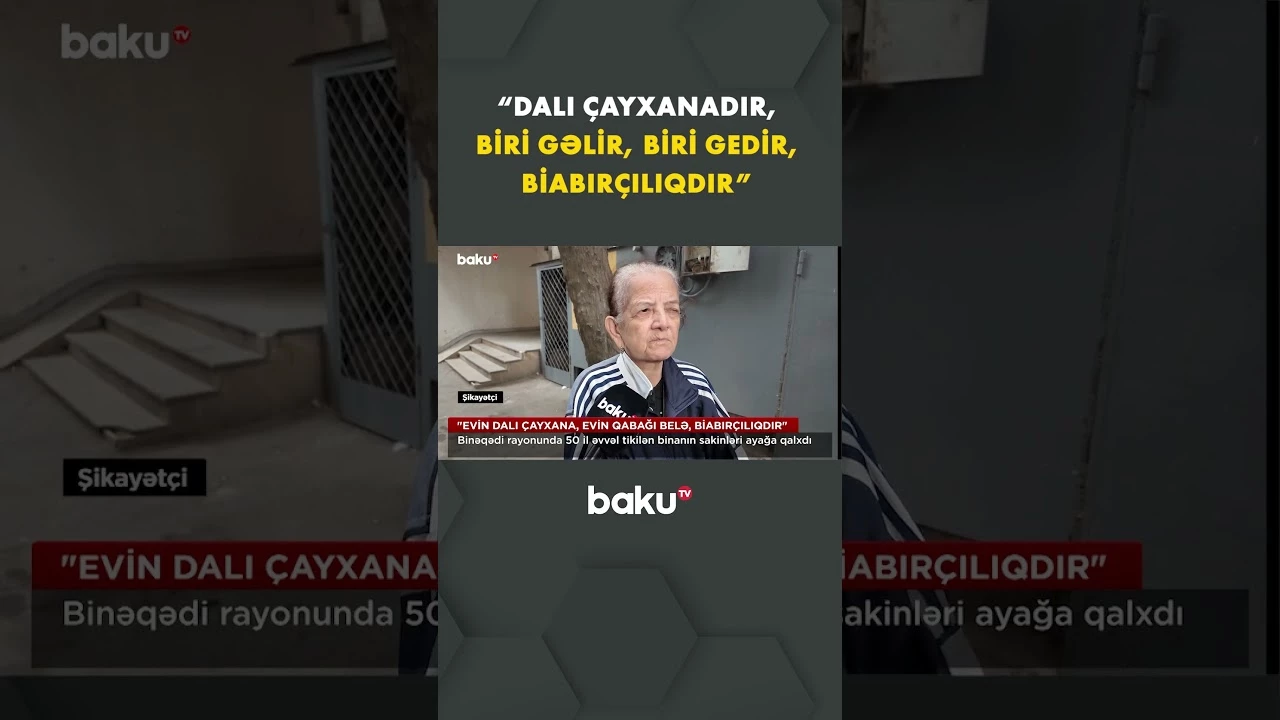 Binanın arxasında çayxana, həyətində tikililər: sakinlər mövcud vəziyyətdən narazıdır - Baku TV
