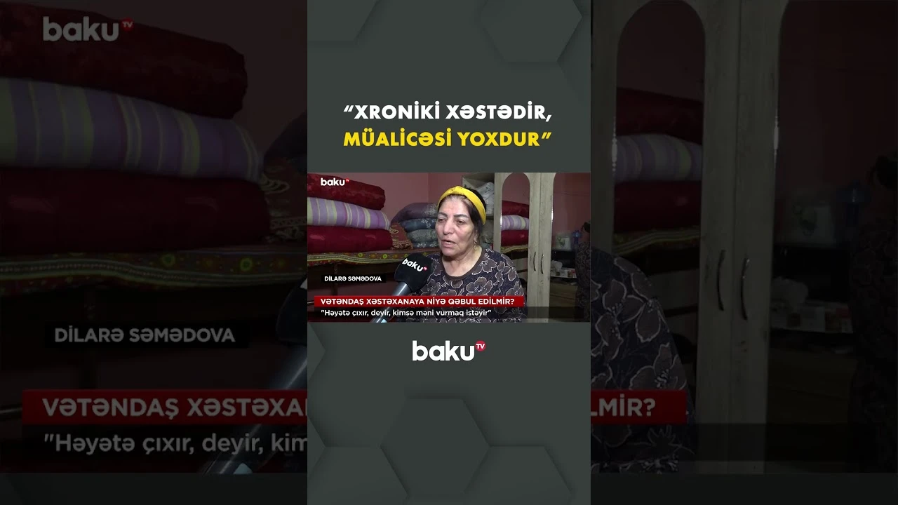 "Xroniki xəstədir, müalicəsi yoxdur" - Baku TV