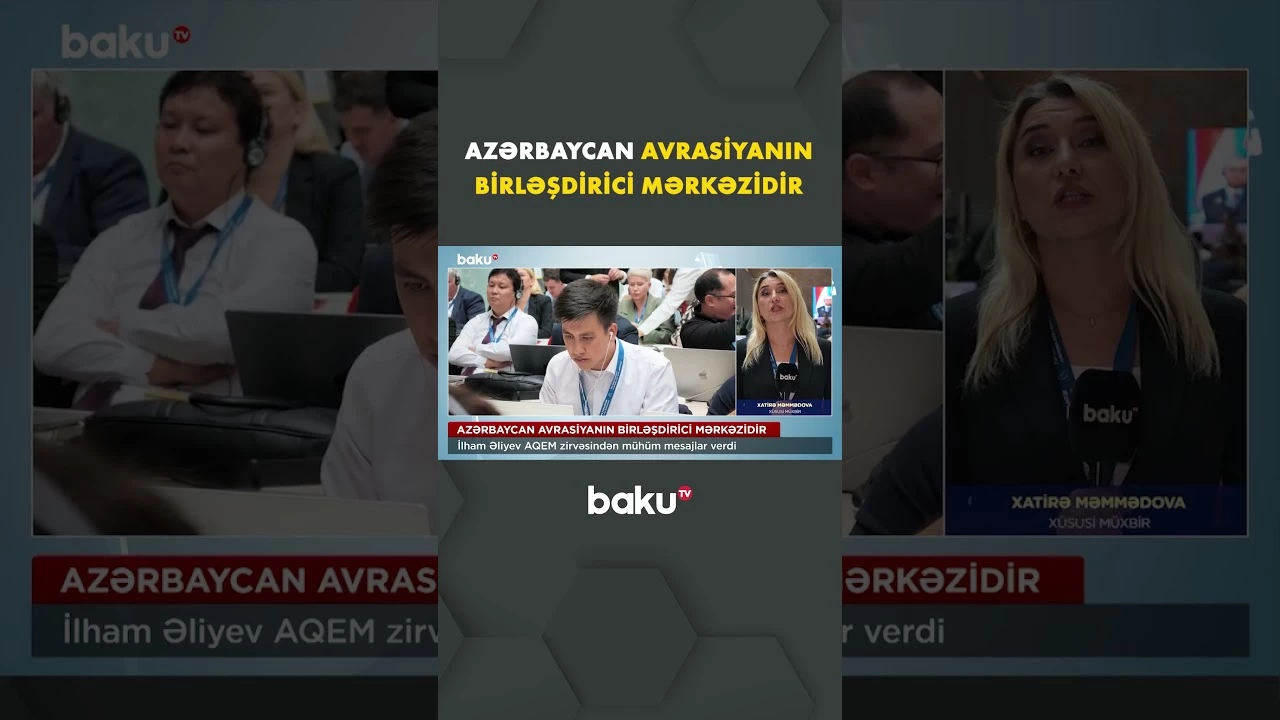 Prezident İlham Əliyev AQEM Zirvə Toplantısında mühüm mesajlar verdi - Baku TV