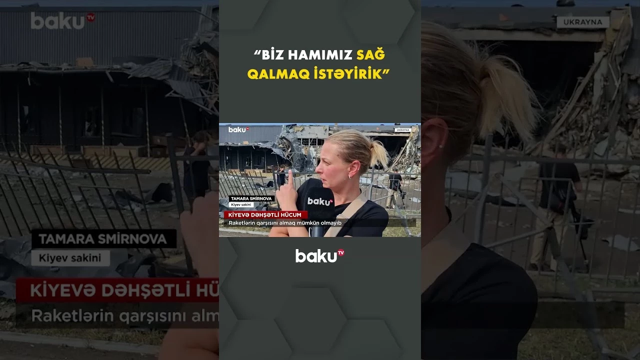 Kiyevlilər hücum gecəsinin dəhşətini bölüşdü - Baku TV