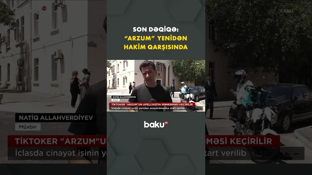 Tiktoker “Arzum9999”un apellyasiya məhkəməsində nələr yaşandı? - Baku TV