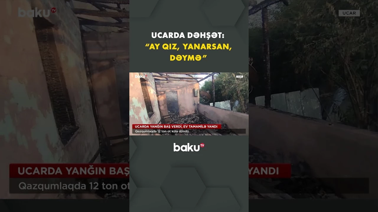 Qorxunc hadisənin yaşandığı evdən anbaan görüntülər - Ucarda ev külə döndü - Baku TV