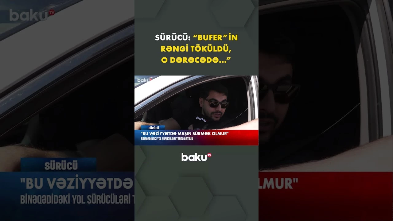 Sürücülərin əsəblərini pozan daha bir yol - Baku TV